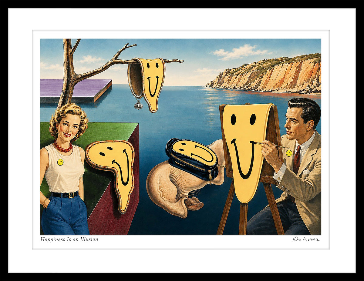 Happiness is an Illusion Print