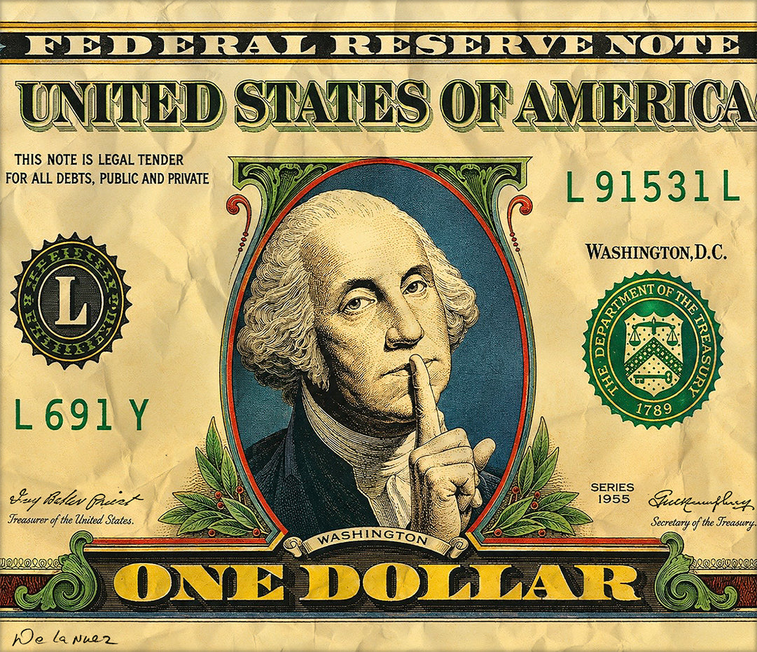 Nelson De La Nuez Hush Money Print MOHA Museum of Humor Art Dollar Bill George Washington Secret